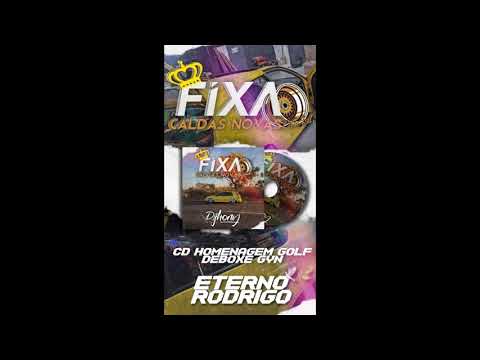 CD ETERNO RODRIGO DO GOLF GYN📀