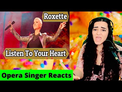 FIRST TIME REACTION - Roxette - Listen To Your Heart | Opera Singer Reacts LIVE