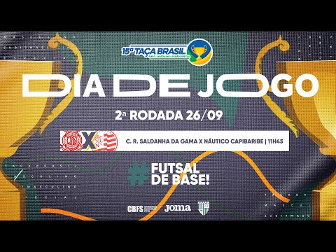 Taça Brasil Sub17 Masc. Divisão Especial | Saldanha da Gama x Náutico C. | 2ª Rodada | Ao Vivo