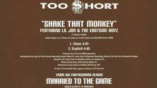 To $hort - Shake That Monkey (feat.  Lil&#39; Jon &amp; The Eastside Boyz) [Clean]   HD 1080p