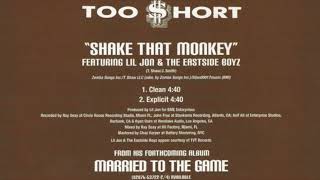 To $hort - Shake That Monkey (feat.  Lil&#39; Jon &amp; The Eastside Boyz) [Clean]   HD 1080p