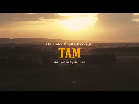 Kolin47, MłodyGraj - TAM (prod. GORE OCEAN)  [🎥: madebydrozda]