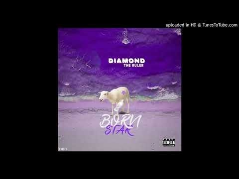Diamond The Ruler - BORN STAR