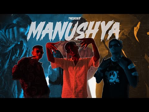 MANUSHYA||BOBIX||PROD BY @ASHLRB ||OFFICIAL MUSIC VIDEO