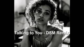 Talking To You - Izzy Bizu (DSM Remix)
