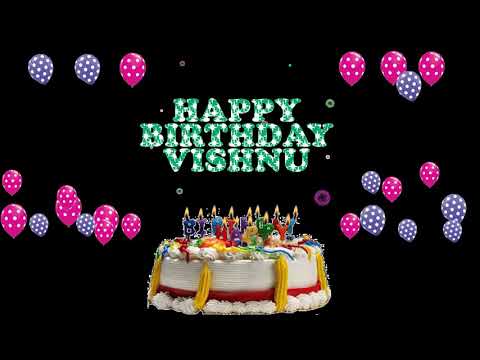 VISHNU HAPPY BIRTHDAY TO YOU