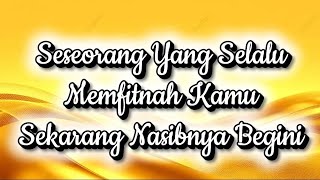 Download lagu Seseorang Yang Selalu Memfitnah Kamu Sekarang Nasibnya Begini mp3 Download lagu Seseorang Yang Selalu Memfitnah Kamu Sekarang Nasibnya Begini mp3