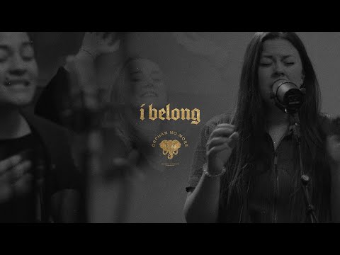 Orphan No More Co - I Belong (Live)