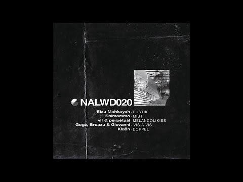 Etzu Mahkayah - Rustik [NALWD020]