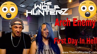 Arch Enemy - First Day In Hell | The Wolf HunterZ Reactions