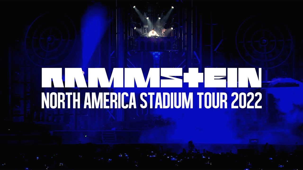 Rammstein - North America Stadium Tour 2022 (on sale May 28) - YouTube