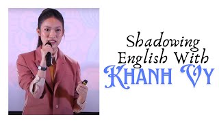 Shadowing English with Khanh Vy | Shadowing Exercises