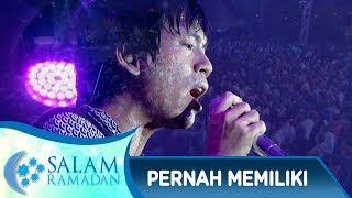 Bikin Baper Dengarnya, D'Masiv [PERNAH MEMILIKI] - Salam Ramadan (20/5)