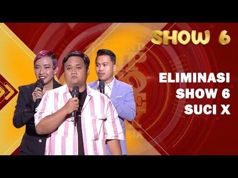 Eliminasi Show 6 SUCI X, Sayang Sekali Komika Ini Harus Pulang! | SHOW 6 SUCI X