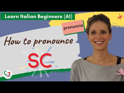 22. Learn Italian Beginners (A1): How to pronounce the letters &ldquo;SC&rdquo;
