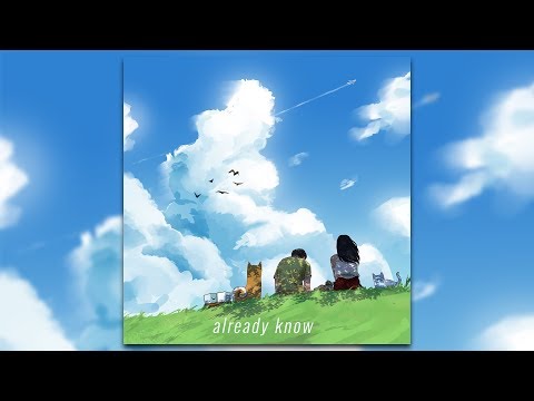 tofû x Vil - Already Know (feat. glasscat)