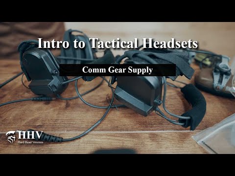 Introduction to Tactical Communications Headsets with Comm Gear Supply