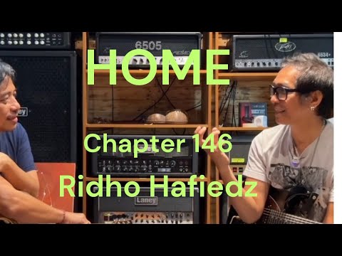 HOME Chapter - 146 - Ridho Hafiedz - Gitaris SLANK