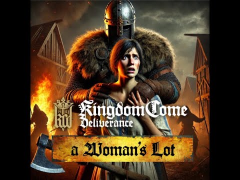 Kingdom Come Deliverance - A Woman's Lot DLC Short Review