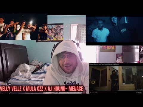 Velly Vellz X Mula Gzz x A.I Hound- MENACE "Reaction"