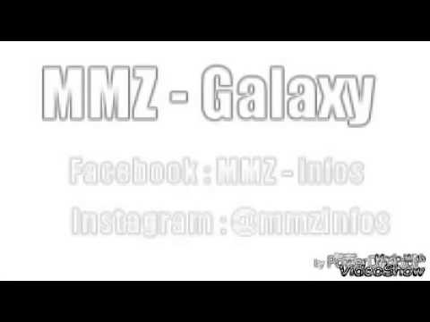 MMZ GALAXY FEAT TDA SON OFFICIEL