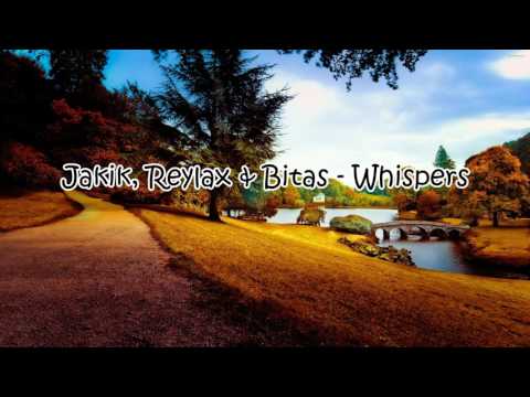 Jakik, Reylax & Bitas - Whispers