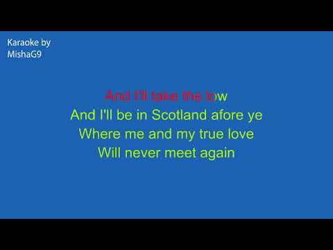 Loch Lomond - Trad  Scottish song - KARAOKE  Key: Bb