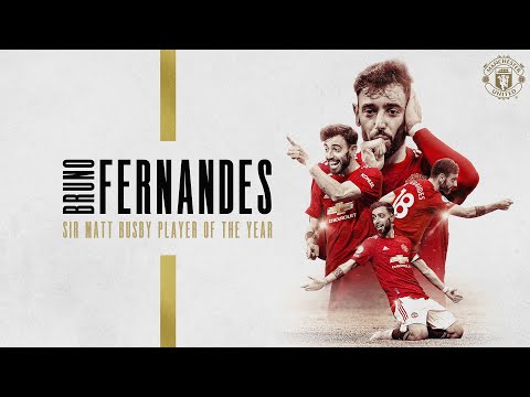 Bruno Fernandes | Sir Matt Busby Player of the Year 20/21 | Manchester United Season Review