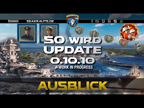 So wird Update 0.10.10! - World of Warships [Deutsch]