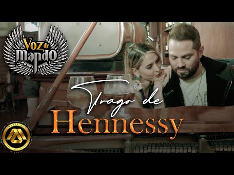 Trago de Hennessy - Voz de Mando