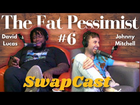 Swapcast SPECIAL | TFP #6 w/ David Lucas and Johnny Mitchell