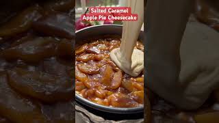 Salted Caramel Apple Pie Cheesecake 🥹🍎 #shorts #cheesecake