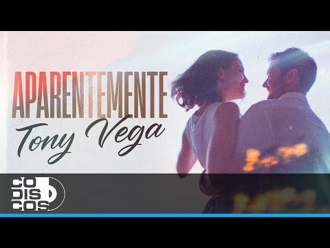 Aparentemente, Tony Vega - Video