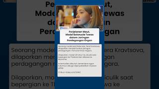 Organ Dijual di Pasar Gelap, Model Belarusia Jadi Korban Penculikan di Myanmar