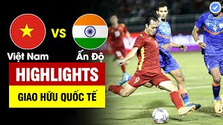 Highlights Việt Nam vs Ấn Độ | Văn Toàn - Văn Quyết ghi tuyệt phẩm - VN vô địch đầy thuyết phục