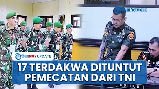17 Terdakwa Kasus Prada Lucky Dituntut 6 hingga 9 Tahun Penjara hingga Dipecat dari TNI