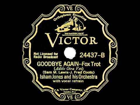 1933 Isham Jones - Goodbye Again (Joe Martin, vocal)