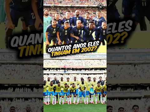 Quantos Anos Tinham A Seleção Brasileira Atual, Quando O Brasil Foi Campeão Em 2002! ??