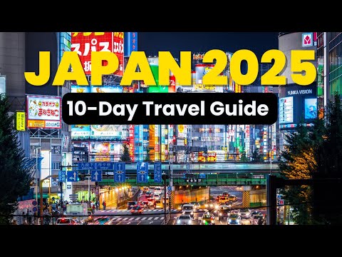 How to Spend 10 Days in JAPAN 🇯🇵 | The Ultimate Travel Guide 2025!