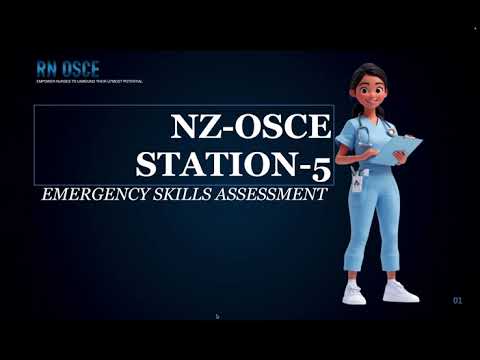 NZ -OSCE STATION-5/EMERGENCY SKILLS ASSESSMENT