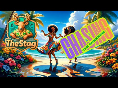 Chasing The Sunshine by The Stag