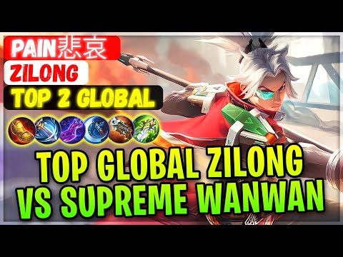 Top Global Zilong VS Supreme Wanwan [ Top 2 Global Zilong ] Pain悲哀 - Mobile Legends Gameplay Build