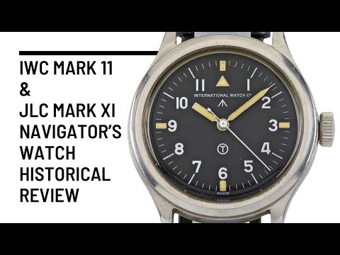 JLC and IWC Mark 11 / XI Navigator's Watch historical Review