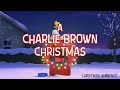 Charlie Brown Christmas Ambience Enjoy The Holiday Nostalgia
