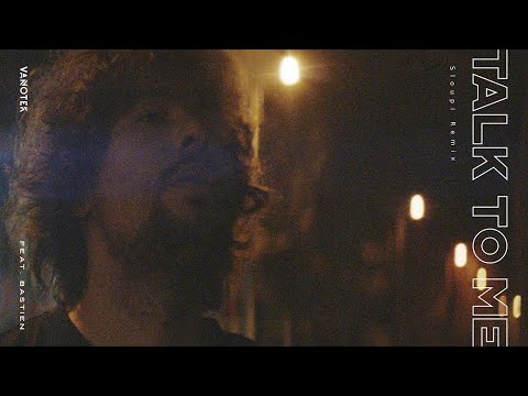 Vanotek feat. Bastien - Talk to Me | Sloupi Remix