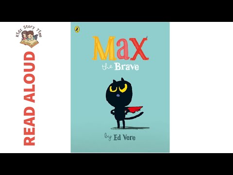 Max the Brave by Ed Vere - Story Time | READ ALOUD