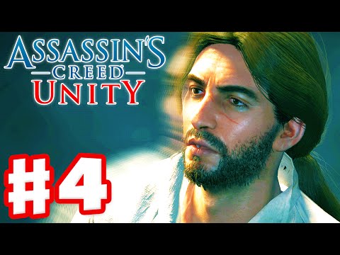 Assassin's Creed Unity - Gameplay Walkthrough Part 4 - Rebirth of the Assassin! (Xbox One, PS4, PC)