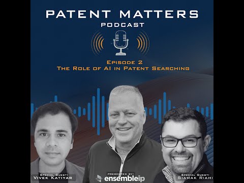 Episode 2 - The Role of AI in Patent Searching