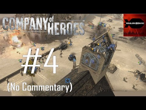 Company of Heroes: I.o. Normandy Campaign Playthrough Part 4 (Carentan Counterattack, No Commentary)