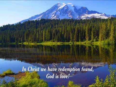 God is Love (Come, Let Us All Unite to Sing)